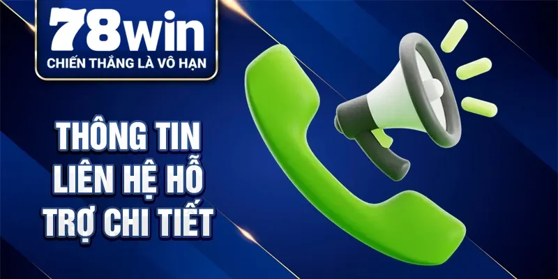 Thông tin liên hệ hỗ trợ chi tiết